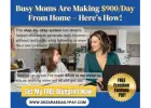 Busy Moms Are Making $900/Day - Why Not You?