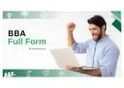What is the Full Form of BBA and Why Should You Know It?