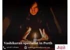 Extremely Powerful Vashikaran Specialist in Perth for Love & Control