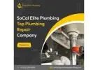 Top Plumbing Repair Company | SoCal Elite Plumbing