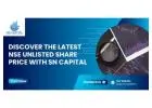 Discover the Latest NSE Unlisted Share Price with SN Capital