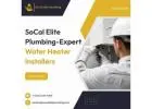Expert Water Heater Installers | SoCal Elite Plumbing