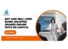 Buy and Sell Lord Mark Unlisted Shares Online with SN Capital