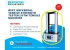 Why You Need: A Universal Tensile Strength Tester