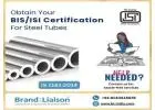 Trusted BIS Consultant for Steel Tubes – Complete Certification Support