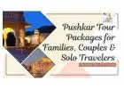 Exclusive Deal: Pushkar Tour Packages with Camel Safari – Hurry!