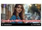 Counselling for MBBS in Management Quota - Professional Guidance and Admissions