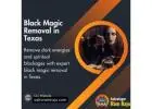 Reliable Specialist for Black Magic Removal in Texas