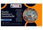 Experience Life-Changing Psychic Reading in Lawrenceville Today
