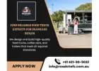 Find Reliable Food Truck Experts for Seamless Builds