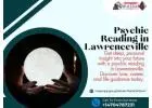 Psychic Reading in Lawrenceville – Discover Guidance for Life’s Journey