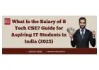 What Is the Salary of B Tech CSE? Guide for Aspiring Students