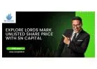 Explore Lords Mark Unlisted Share Price with SN Capital