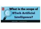 What is the scope of BTech AI?