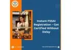 Instant FSSAI Registration – Get Certified Without Delay