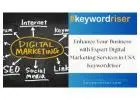 Enhance Your Business with Expert Digital Marketing Services in USA - Keywordriser