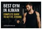 Why Join a صالة ألعاب رياضية في عجمان?