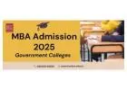 MBA Admission 2025 Government Colleges