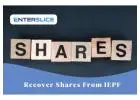 Recover Your Shares from IEPF with Enterslice