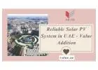 Reliable Solar PV System in UAE - Value Addition