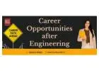 Career Opportunities after Engineering