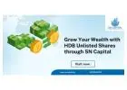 Grow Your Wealth with HDB Unlisted Shares through SN Capital