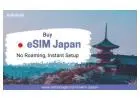 Best eSIM for Japan Stay connected anywhere