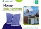 Get Your Home Solar System – Start Saving Today