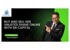 Buy and Sell NSE Unlisted Share Online with SN Capital