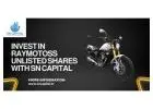 Invest in Raymotoss Unlisted Shares with SN Capital
