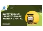 Invest in MSEI Unlisted Share with SN Capital