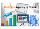 Best Meta Ads Agency in Noida | Grow Your Brand