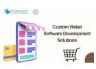 Custom Retail Software Development Solutions