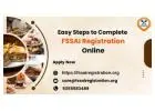 Easy Steps to Complete FSSAI Registration Online