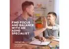 Find Focus and Balance with an ADHD Specialist