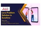 Best Love Problem Solution in Sunshine by Indian Astrologer