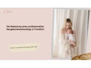 Die Bedeutung eines professionellen Neugeborenenshootings in Frankfurt Die Bedeutung eines professionellen Neugeborenenshootings in Frankfurt
