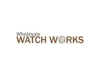 Wholesale Watch Works - Las Vegas Wholesale Watch Works - Las Vegas