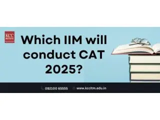 Which IIM will conduct CAT 2025? Which IIM will conduct CAT 2025?