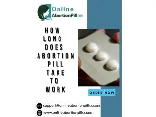 How long does abortion pill take to work How long does abortion pill take to work