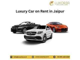 Luxury Car on Rent in Jaipur Luxury Car on Rent in Jaipur