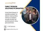 Family Problem Solutions in Singapore – Restore Harmony & Happiness