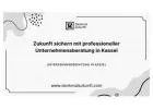 Zukunft sichern mit professioneller Unternehmensberatung in Kassel
