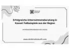 Erfolgreiche Unternehmensberatung in Kassel: Fallbeispiele aus der Region