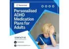 Personalised ADHD Medication Plans for Adults
