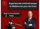 Experienced criminal lawyer in Melbourne you can trust
