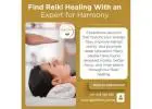 Find Reiki Healing With an Expert for Harmony