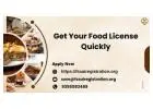 Get Your Food License Quickly