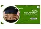 Stomach Pain or Weakness? Navel Displacement Treatment