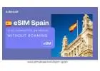 Airhub eSIM Spain for Hassle-Free Travel Connectivity